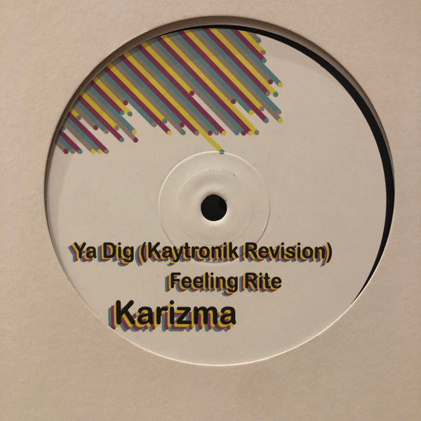 Karizma - Ya Dig / Feeling Rite | TooDoo Records (TD01) - 3