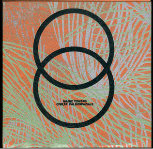 Magic Towers - Civiltà Paleospaziale | Not On Label (Magic Towers Self-released) (none) - main Magic Towers - Civiltà Paleospaziale | Not On Label (Magic Towers Self-released) (none) - main