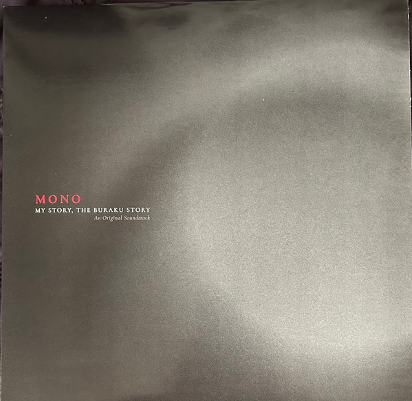 Mono - My Story, The Buraku Story (An Original Soundtrack) | Temporary Residence Limited (TRR404) - main