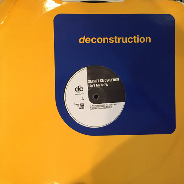 Secret Knowledge - Love Me Now | Deconstruction (SK000)
