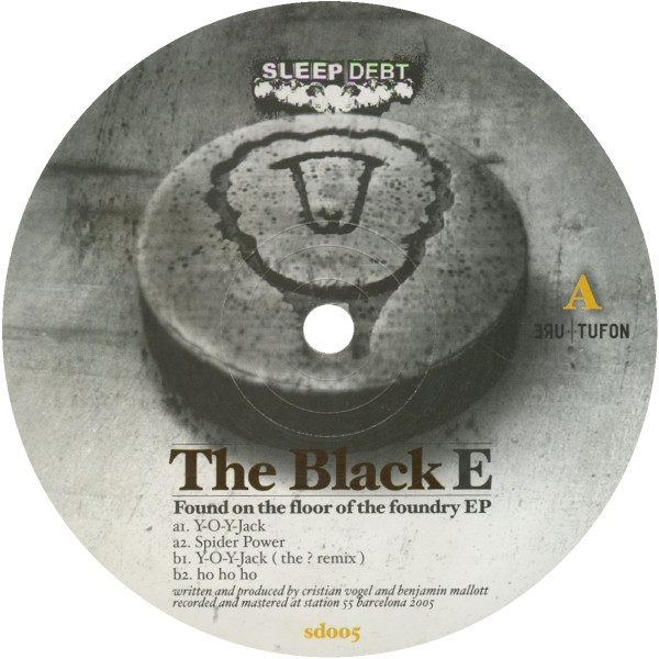 Black E - Found On The Floor Of The Foundry EP | Sleep Debt Records (SD005) - main Black E - Found On The Floor Of The Foundry EP | Sleep Debt Records (SD005) - main