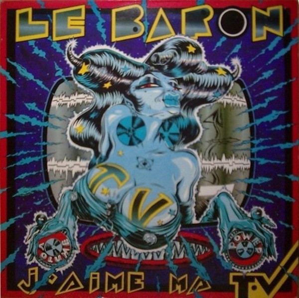Le Baron - J'Aime Ma T.V | Virgin (80298) - main