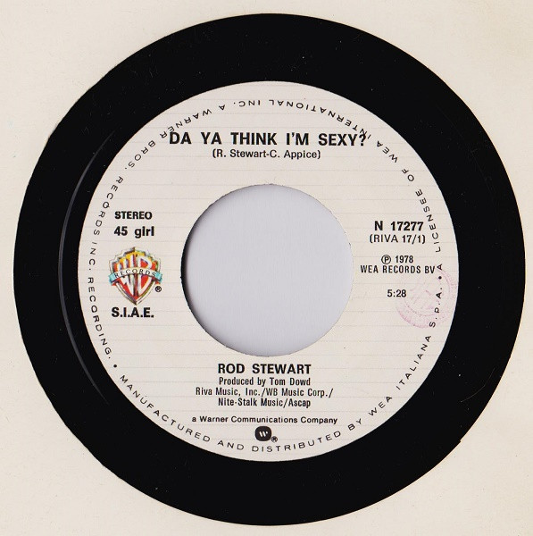 Rod Stewart - Da "Ya" Think I'm Sexy? | Warner Bros. Records (N 17277) - 3 Rod Stewart - Da "Ya" Think I'm Sexy? | Warner Bros. Records (N 17277) - 3