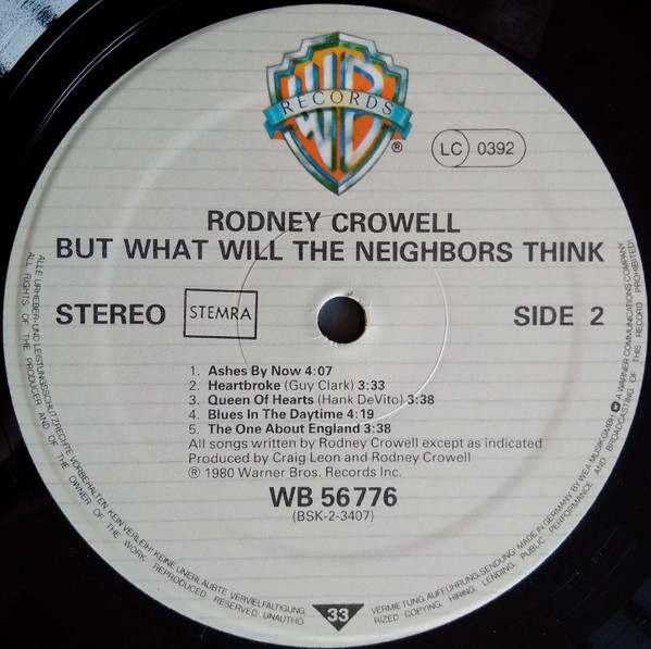 Rodney Crowell - But What Will The Neighbors Think | Warner Bros. Records (WB 56 776) - 4 Rodney Crowell - But What Will The Neighbors Think | Warner Bros. Records (WB 56 776) - 4