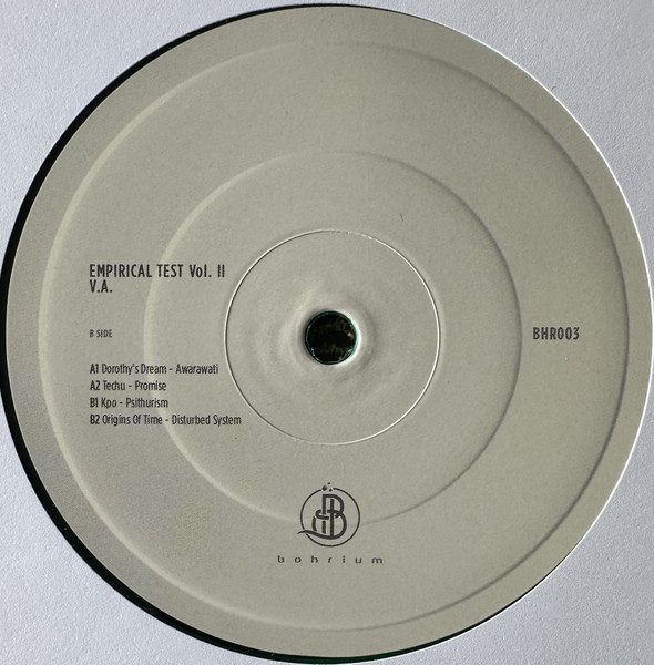 Various - Empirical Test Vol. II | Bohrium Records (BHR003) - 3 Various - Empirical Test Vol. II | Bohrium Records (BHR003) - 3