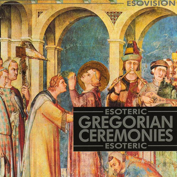 Wolfgang Reithofer - Gregorian Ceremonies | Esovision (EV-81)