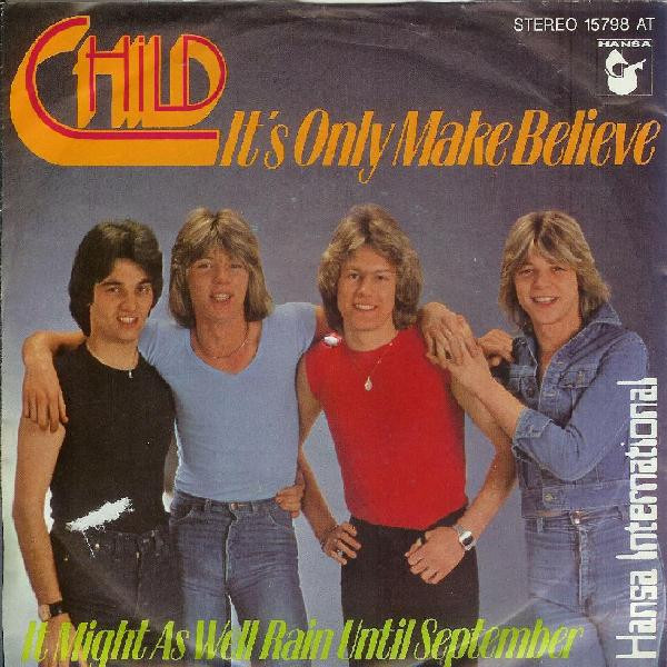 Child - It's Only Make Believe | Hansa International (15 798 AT)