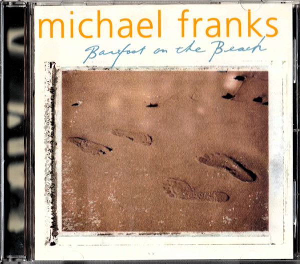 Michael Franks - Barefoot On The Beach | Windham Hill Jazz (01934 11443 2) - main
