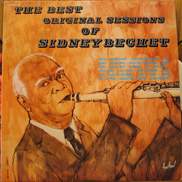 Sidney Bechet - The Best Original Sessions Of Sidney Bechet | Disques Festival (ALB 139) Sidney Bechet - The Best Original Sessions Of Sidney Bechet | Disques Festival (ALB 139)