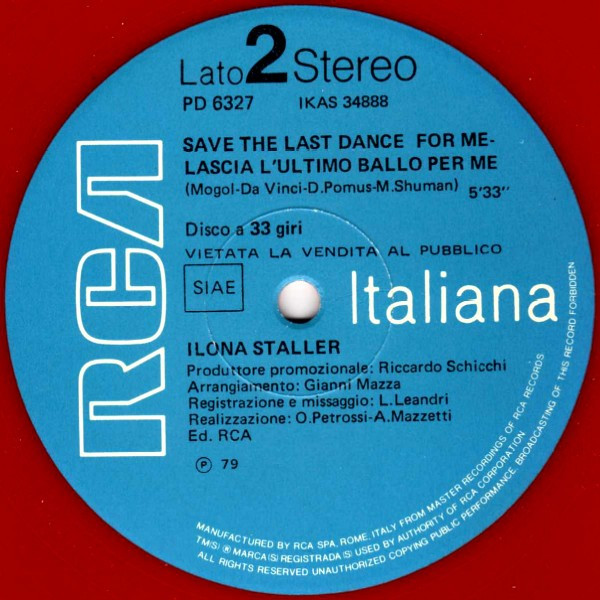 Ilona Staller - I Was Made For Dancin' / Save The Last Dance For Me - Lascia L'Ultimo Ballo Per Me | RCA Italiana (PD 6327) - 2 Ilona Staller - I Was Made For Dancin' / Save The Last Dance For Me - Lascia L'Ultimo Ballo Per Me | RCA Italiana (PD 6327) - 2
