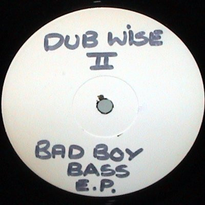 Dub Wise II - Bad Boy Bass E.P. | Reel 2 Reel Productions (RTOR 004) - 3
