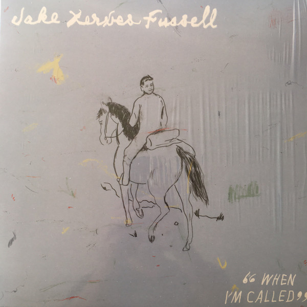 Jake Xerxes Fussell - When I'm Called | Fat Possum Records (FP1839-1)