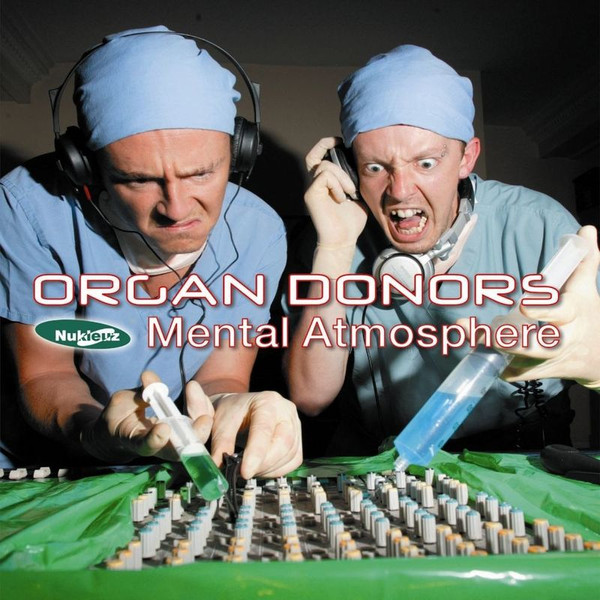 Organ Donors - Mental Atmosphere | Nukleuz (0621PNUK) - main