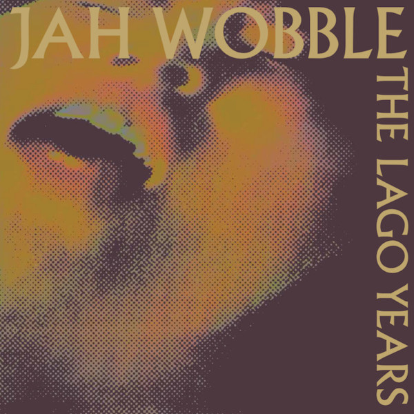 Jah Wobble - The Lago Years | Emotional Rescue (ERC035) - main
