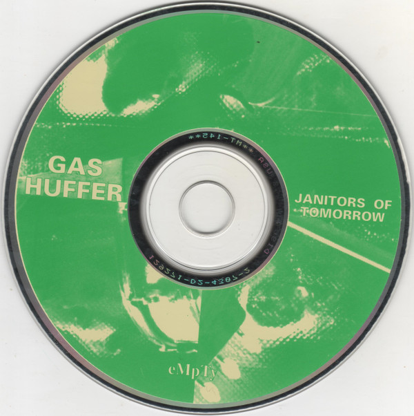 Gas Huffer - Janitors Of Tomorrow | Empty Records (MT-145) - 3