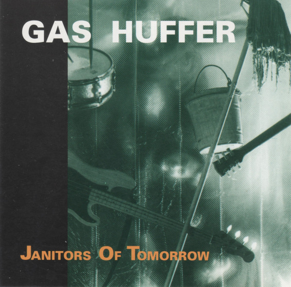 Gas Huffer - Janitors Of Tomorrow | Empty Records (MT-145) - main