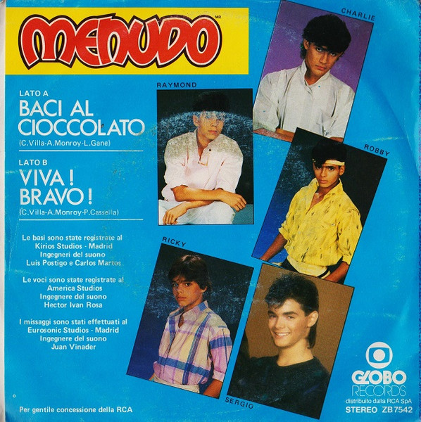 Menudo - Baci Al Cioccolato / Viva! Bravo! | Globo Records (ZB 7542) - 2