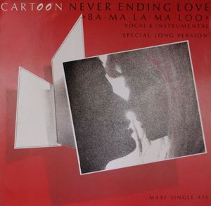 Cartoon - Never Ending Love (Ba-Ma-La-Ma-Loo) | Hansa (17.601980.30) - main