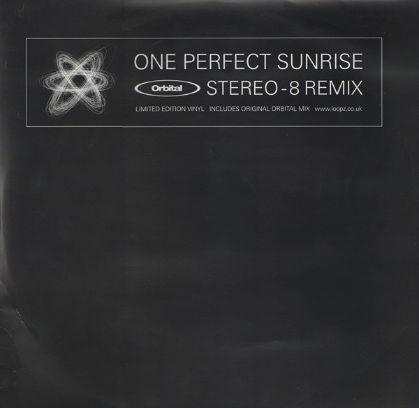 Orbital - One Perfect Sunrise (Stereo-8 Remix) | Orbital Music (ORBITAL 999)
