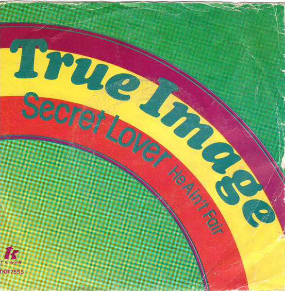 True Image - Secret Lover | T.K. Records (TKR 7555)