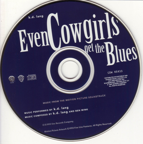 k.d. lang - Music From The Motion Picture Soundtrack Even Cowgirls Get The Blues | Sire (CDW 45433) - 2 k.d. lang - Music From The Motion Picture Soundtrack Even Cowgirls Get The Blues | Sire (CDW 45433) - 2