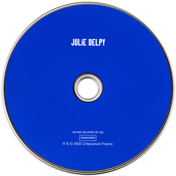 Julie Delpy - Julie Delpy | PIAS France (PIASF 087 CD) - 4 Julie Delpy - Julie Delpy | PIAS France (PIASF 087 CD) - 4