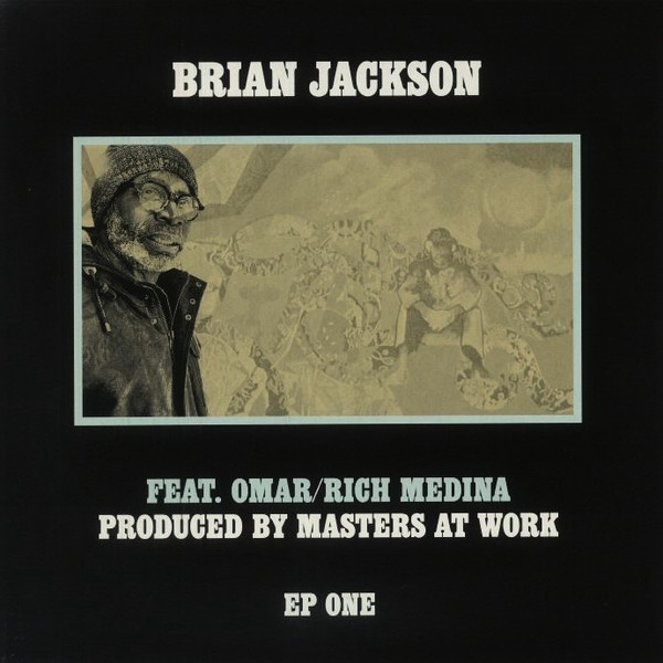 Brian Jackson Feat. Omar / Rich Medina - EP One | BBE (BBE800ELP) - main Brian Jackson Feat. Omar / Rich Medina - EP One | BBE (BBE800ELP) - main