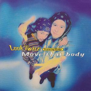 Look Twice - Move That Body | Panic Records (851 339-1)