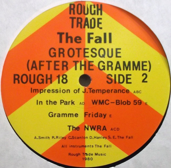 The Fall - Grotesque (After The Gramme) | Rough Trade (ROUGH 18) - 4 The Fall - Grotesque (After The Gramme) | Rough Trade (ROUGH 18) - 4