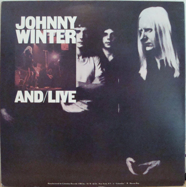 Johnny Winter And - And/Live | Columbia (CG 33651) - 4