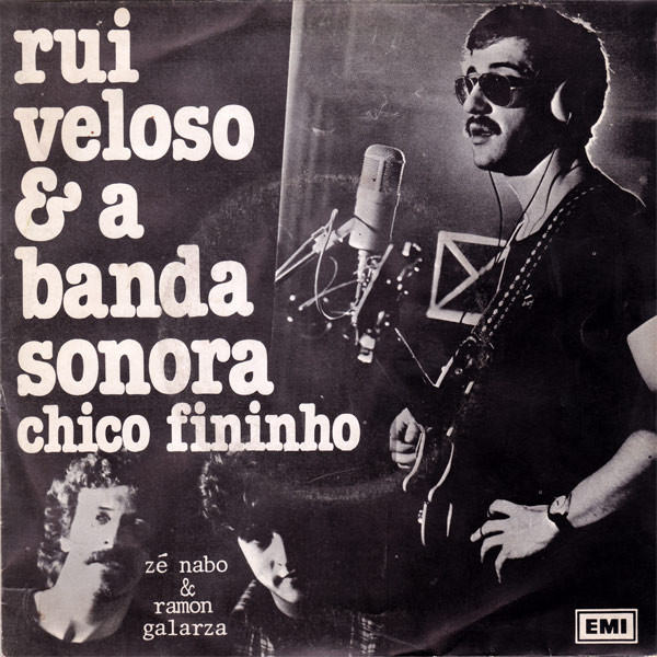 Rui Veloso & A Banda Sonora - Chico Fininho | EMI (11C 006 40535 F)