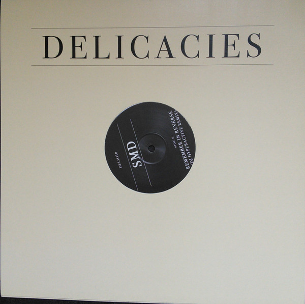 Simian Mobile Disco - Remember In Reverse | Delicacies (DELI018) - 2