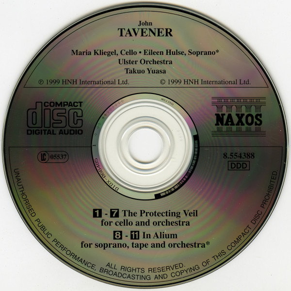 John Tavener , Maria Kliegel , Eileen Hulse , Ulster Orchestra , Takuo Yuasa - The Protecting Veil • In Alium | Naxos (8.554388) - 3