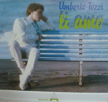 Umberto Tozzi - Ti Amo | CGD (LSM 1003) - main Umberto Tozzi - Ti Amo | CGD (LSM 1003) - main