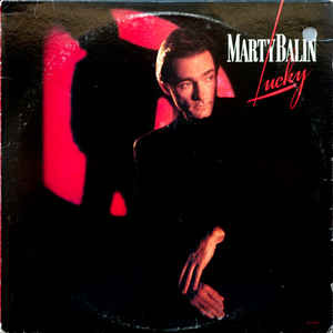 Marty Balin - Lucky | EMI America (11C 078-400155)