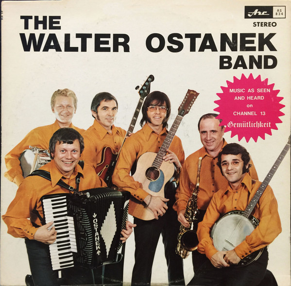 Walter Ostanek & His Band - The Walter Ostanek Band | Arc Records (AS 834) - main Walter Ostanek & His Band - The Walter Ostanek Band | Arc Records (AS 834) - main