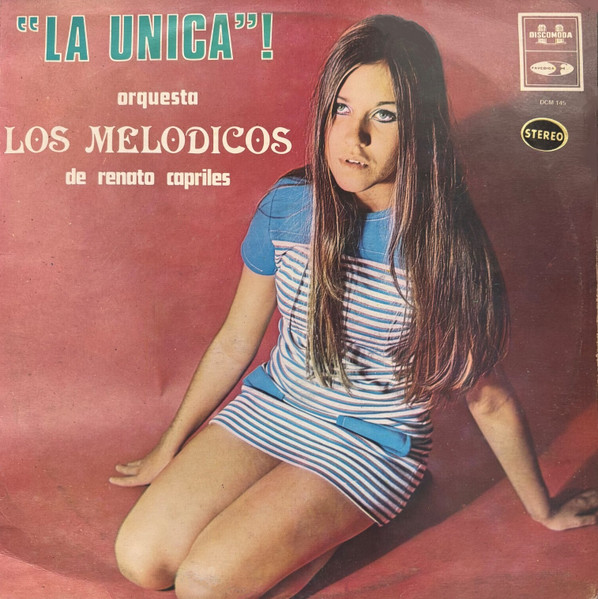 Los Melódicos De Renato Capriles - La Unica! | DISCOMODA (DCM 145) - main Los Melódicos De Renato Capriles - La Unica! | DISCOMODA (DCM 145) - main