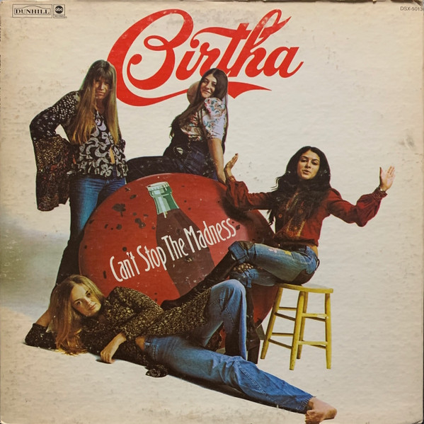 Birtha - Can't Stop The Madness | Dunhill (DSX-50136) Birtha - Can't Stop The Madness | Dunhill (DSX-50136)