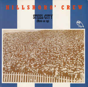 Hillsboro' Crew - Steel City (Move On Up) | Virgin (VS908-12)