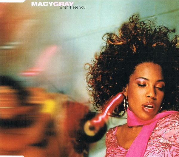 Macy Gray - When I See You | Epic (SAMPCS 12537 1)