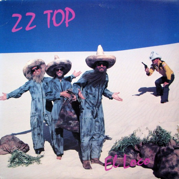 ZZ Top - El Loco | Warner Bros. Records (WAR 56929) - main