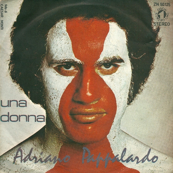 Adriano Pappalardo - Una Donna | Numero Uno (ZN 50125)