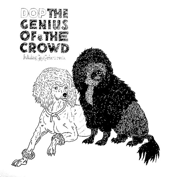 dOP - The Genius Of The Crowd | Supplement Facts (SFR012)