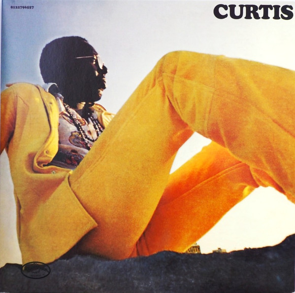 Curtis Mayfield - Curtis | Curtom (8122796557) - main Curtis Mayfield - Curtis | Curtom (8122796557) - main