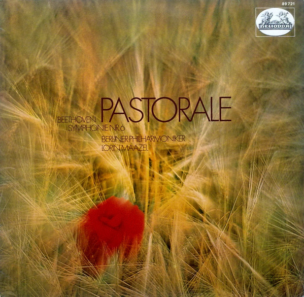 Ludwig van Beethoven , Berliner Philharmoniker , Lorin Maazel - Pastorale - Symphonie Nr. 6 | Heliodor (89 721) - main