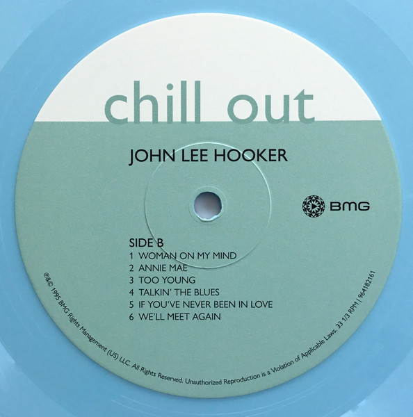 John Lee Hooker - Chill Out | BMG (964182161) - 4 John Lee Hooker - Chill Out | BMG (964182161) - 4