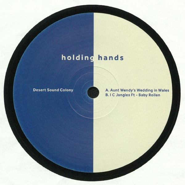 Desert Sound Colony - Aunt Wendy's Wedding In Wales | Holding Hands (HHANDS 003) - main