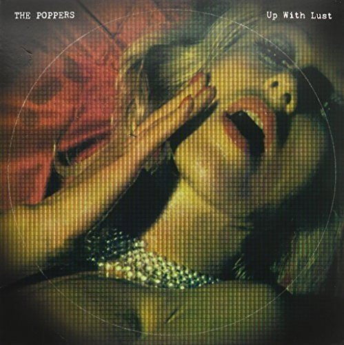 The Poppers - Up With Lust | Rastilho Records (Rastilho 053) - 2