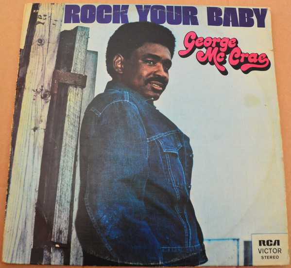 George McCrae - Rock Your Baby | RCA Victor (KPL1-0501)