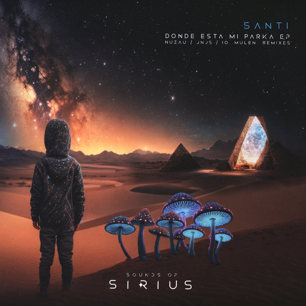 Santi - Donde Esta Mi Parka EP | Sounds Of Sirius (SOSNZ008)